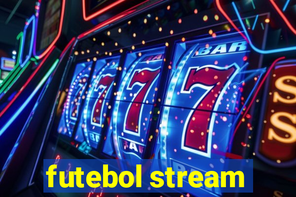 futebol stream